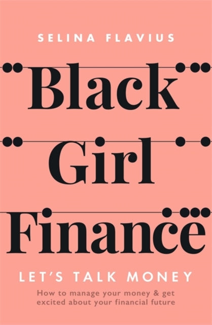 Black Girl Finance : Let's Talk Money